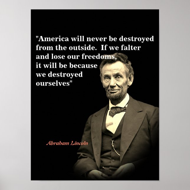 Abraham Lincoln Quote om Amerikas förstörelse Poster (Framsidan)