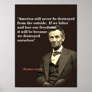 Abraham Lincoln Quote om Amerikas förstörelse Poster