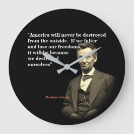 Abraham Lincoln Quote om Amerikas förstörelse Stor Klocka