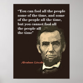 Abraham Lincoln Quote on Fooling People Poster