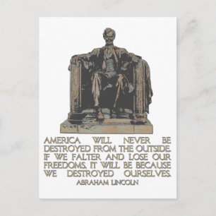 Abraham Lincoln Quote: Vi förstörde oss själva Vykort