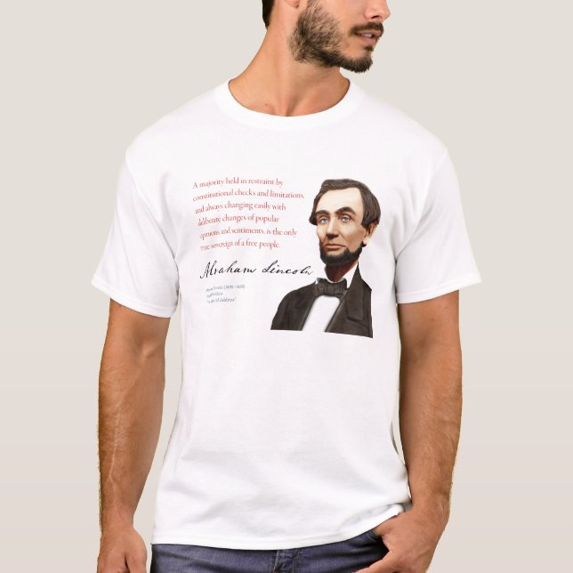 Abraham Lincoln Shirt #4 "En begränsad majoritet" Tee (Framsida)