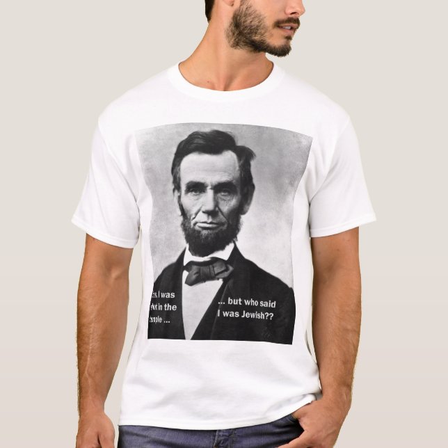 Abraham Lincoln var judisk T Shirt (Framsida)
