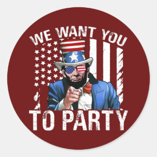 Abraham Lincoln We Want You To Party 4th Of July Runt Klistermärke
