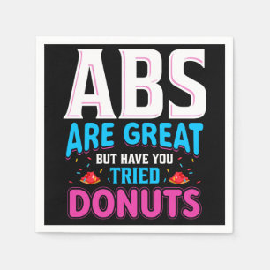 Abs är Underbara, men har du provat donuts? Pappersservett