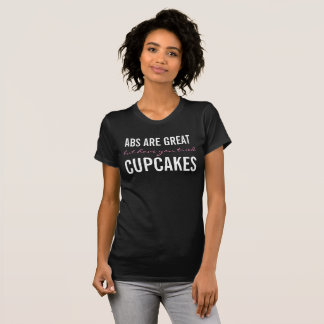 Abs är Underbarare, men har du testat Muffinsar? T-shirt