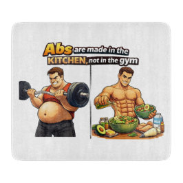 Abs Are Made in the Kitchen Chopping Board