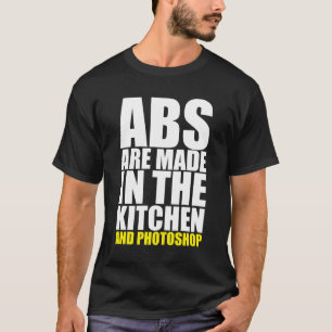 Abs görs i köket och Photoshop - roligt T-shirt