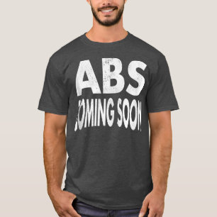 Abs kommer snart 6 Si Pack Funny Workout Gym Samin T Shirt