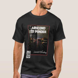 Abscond To Ponder 'Street' QR T Shirt