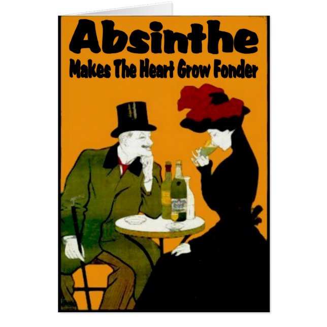 Absinthe MAkes Heart Grow Fonder Hälsningskort (Framsidan)