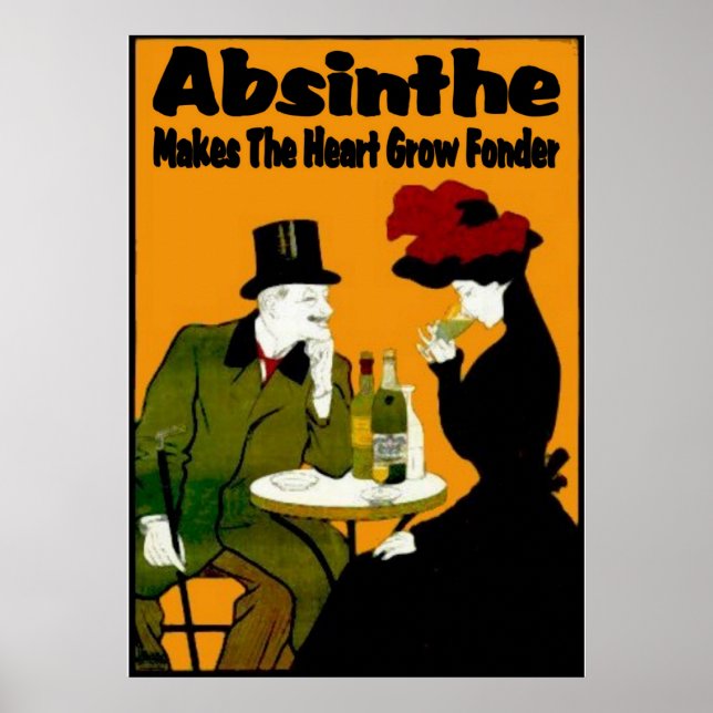 Absinthe MAkes Heart Grow Fonder Poster (Framsidan)