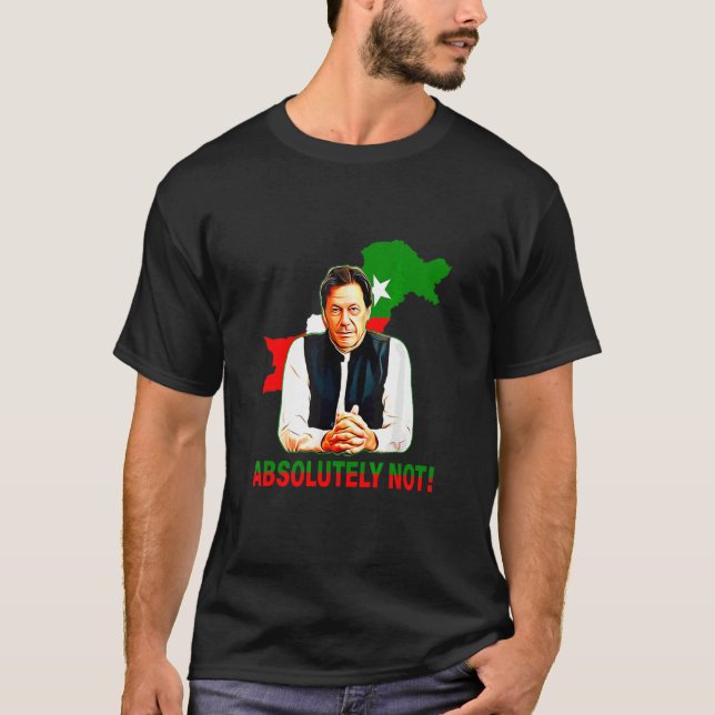 Absolut inte Pakistan Karta Flagga Imran Khan Pti T Shirt (Framsida)