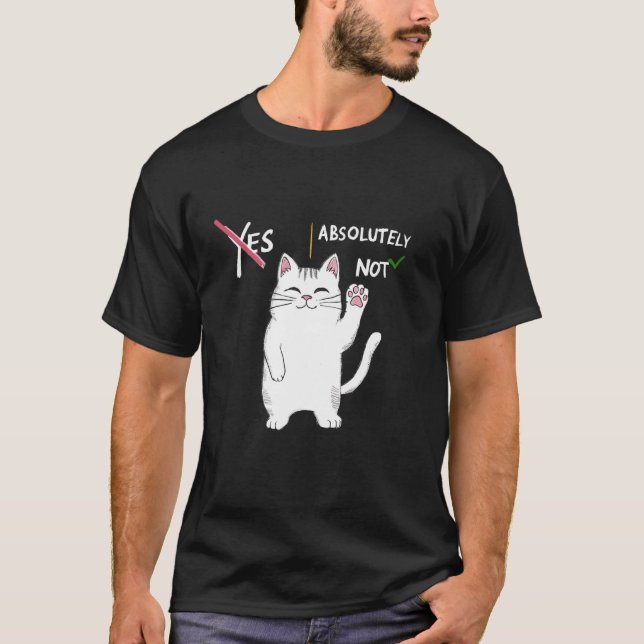 Absolut inte rolig katt meme rolig introvert  t shirt (Framsida)