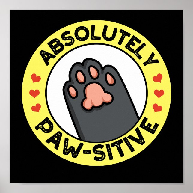 Absolut Pawsitive Funny Tass Badge Pun Mörk BG Poster (Framsidan)