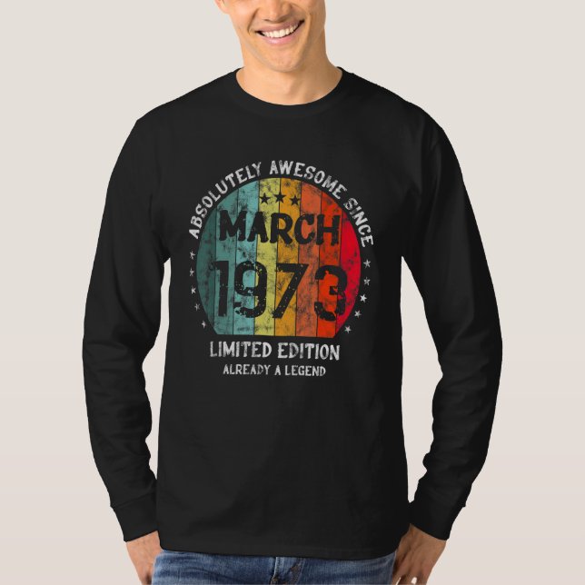 Absolut underbart sedan mars 1973 Man Kvinna Födel T Shirt (Framsida)