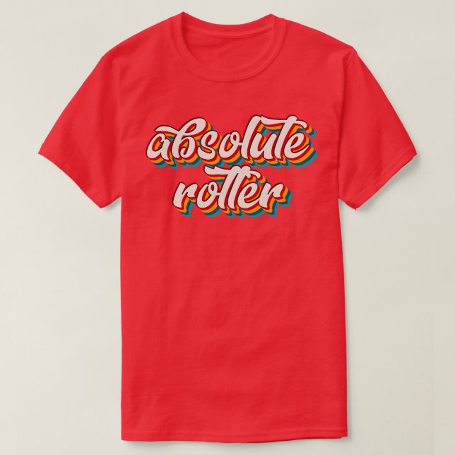 Absolute Rotter 2 T Shirt (Design framsida)