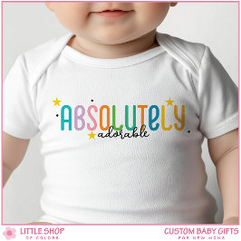 Absolutely Adorable Custom Text T Shirt