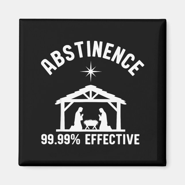 Abstinence 99.99 Percent Effective Nativity Christ Magnet (Framsidan)