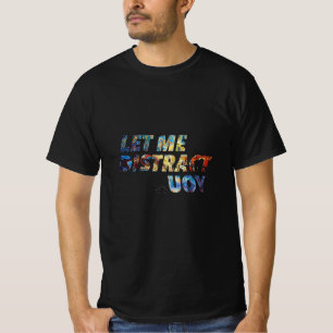Abstrakt Distraction T-Shirt - låt mig visa dig
