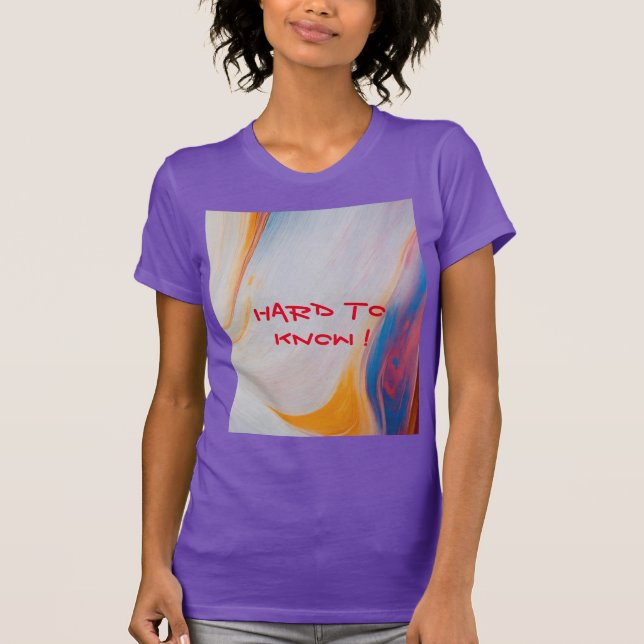 "Abstrakt Intrigue: 'hard to Know' Typography on W T Shirt (Framsida)