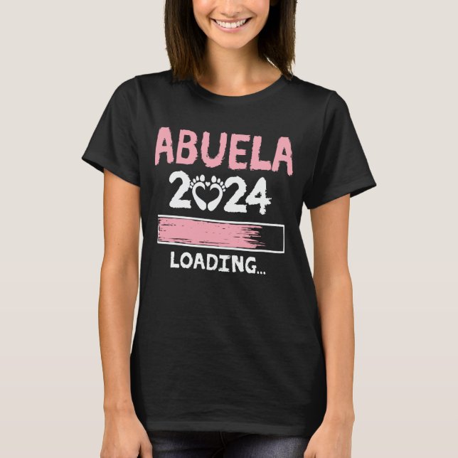 Abuela 2024 Loading Funny Future Grandma ska bli T Shirt (Framsida)