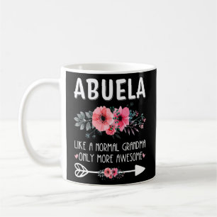 Abuela som en vanlig mormor, bara mer Fantastisk F Kaffemugg