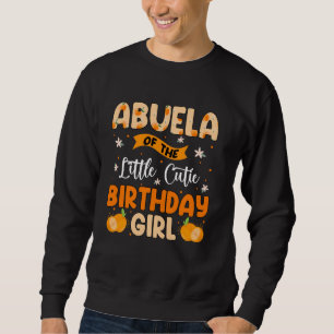 Abuela The Little Cutie Birthday Girl Sweet One Lång Ärmad Tröja