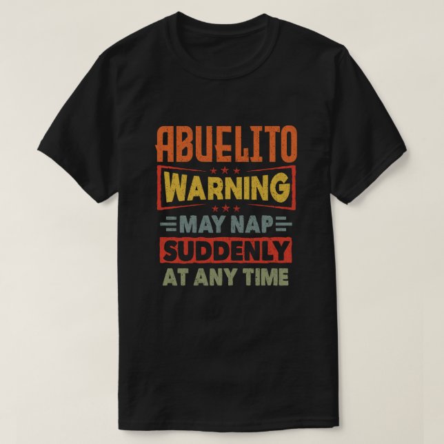Abuelito-varningen kan plötsligt falla när som hel t shirt (Design framsida)