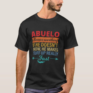 Abuelo känner till allt Grandpa far. T Shirt