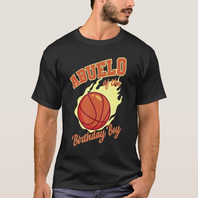 Abuelo the Birthday Boy Basketball Family Bday T Shirt (Framsida)