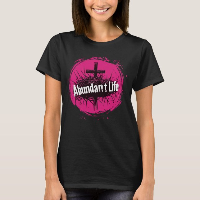 Abundant Life Kor & Krona T Shirt (Framsida)