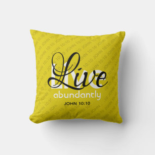 Abundant Life Scripture John 10:10 CITRINE GULT Kudde