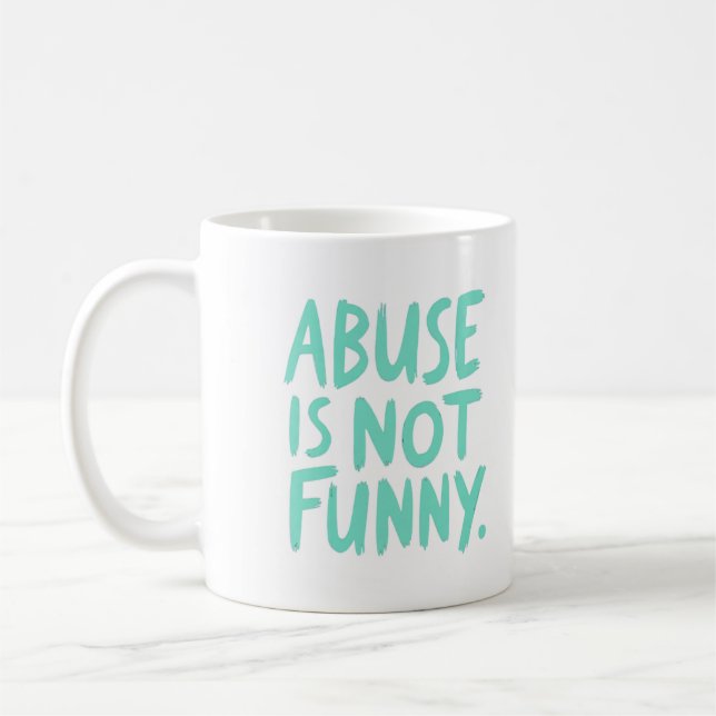 Abuse is not funny kaffemugg (Vänster)