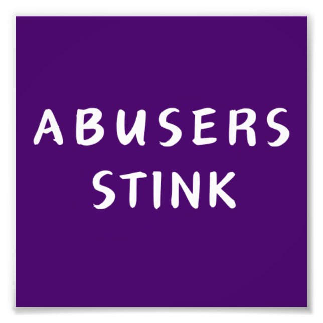Abusers Stink Fototryck (Framsidan)