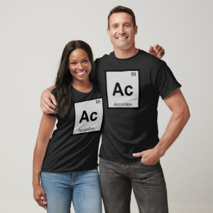 Ac - Accordion Music Chemistry Periodic Bord T-shirt