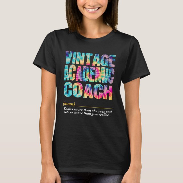 Academic Coach Appreciation Week Back to School  1 T Shirt (Framsida)
