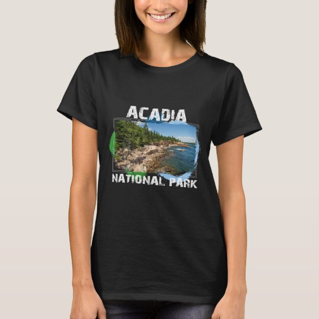 Acadia National Park Maine Mountains T Shirt (Framsida)