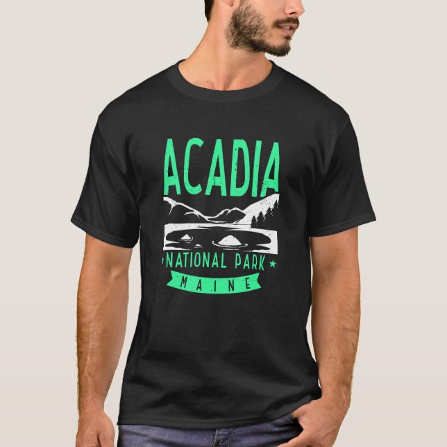 Acadia National Park Maine T Shirt (Framsida)