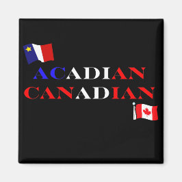 Acadian Canadian Magnet