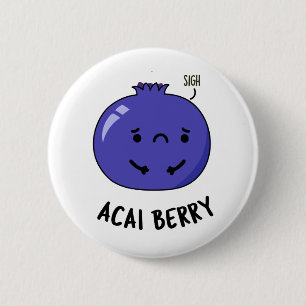 Acai Berry Funny Fruit Pun Knapp