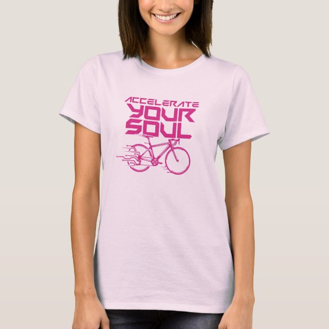 Accelerate Your Soul Cycling T Shirt (Framsida)