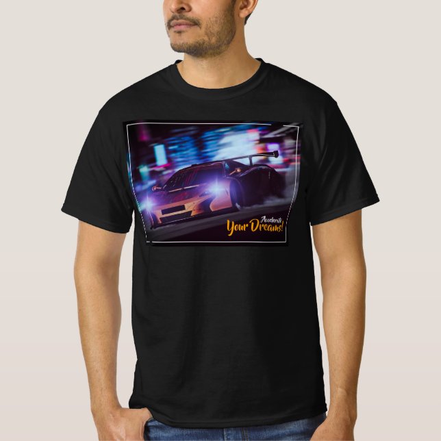 Accelerera dina drömmar: Rid på ruschen T Shirt (Framsida)