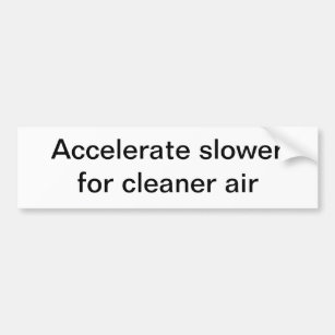 Accelerera långsammare för mer ren luft bildekal