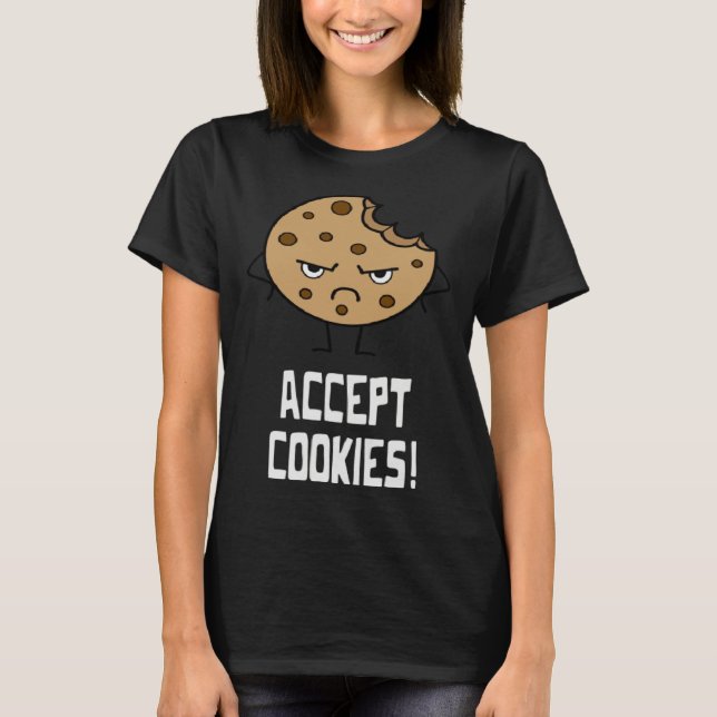 Accept Cookies Front End Developer Web Designer T Shirt (Framsida)
