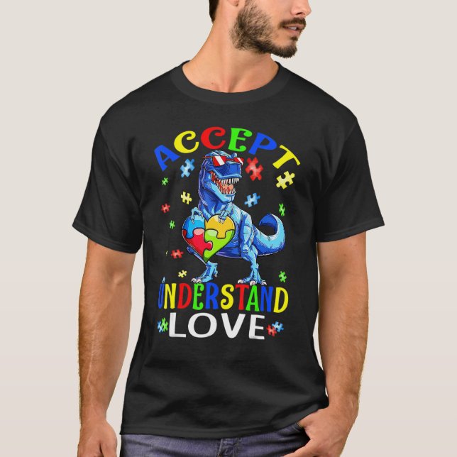 Accept Understand Love Dinosaur Everybody Autism A T Shirt (Framsida)
