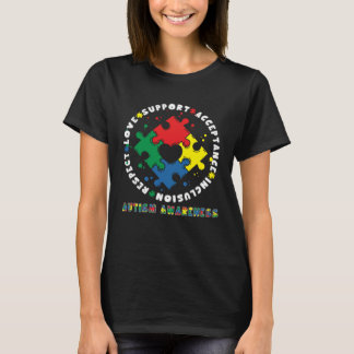 Acceptance Inclusion Respect Love Support Autism A T Shirt
