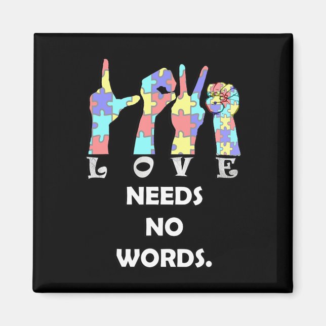 Acceptance Quote Asl Love Needs No Words  Magnet (Framsidan)