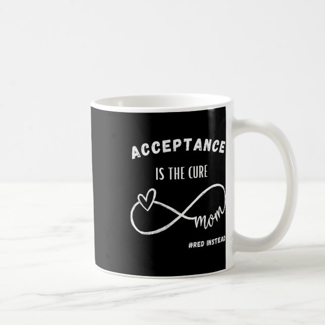 Acceptans är botemedlet för Autism Acceptans #redi Kaffemugg (Höger)