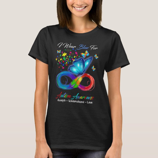 Acceptera Förstå Kärlek Fjäril Oändlighet Autism A T Shirt (Framsida)